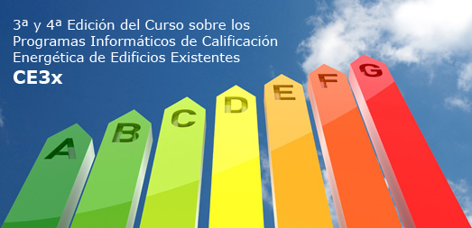 3ª y 4ª Edición del Curso Sobre Los Programas Informáticos de Calificación Energética de Edificios Existentes: Ce3x